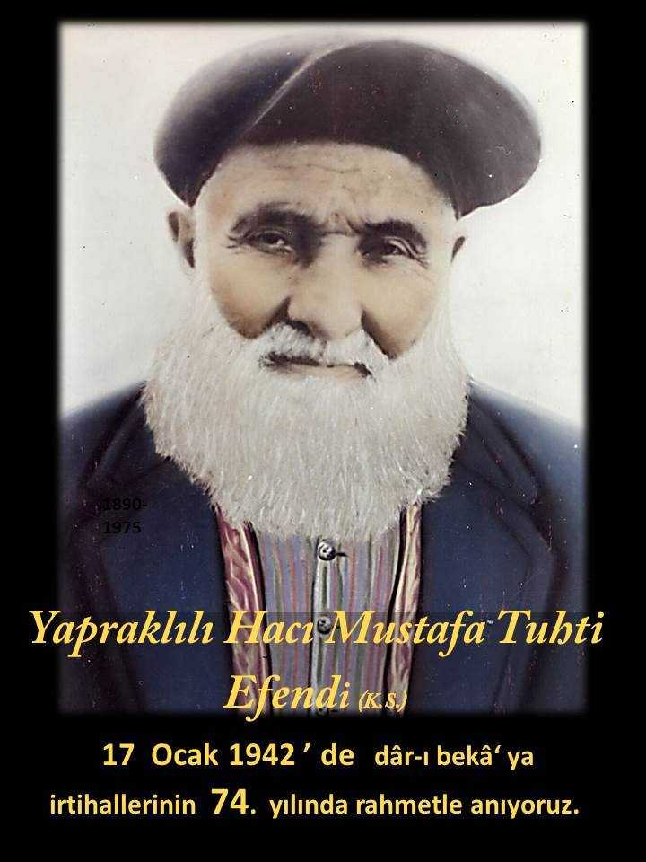 Yapraklılı Hacı Mustafa Efendi ( Tuhti)